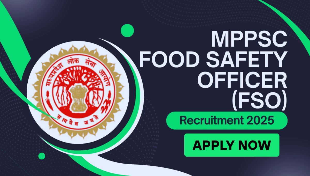 MPPSC Food Safety Officer FSO भर्ती 2025